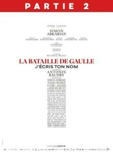 La Bataille de Gaulle - Partie 2 J’écris ton nom